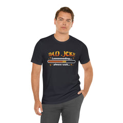 Loading Dad Joke Shirt | National Joke Day Tshirt