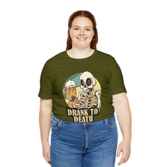 Skeleton Drank to Death Shirt | Drink Beer Unisex T-Shirt