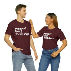 Support Local Thrift Shops Shirt | Local Thrift Store T-Shirt