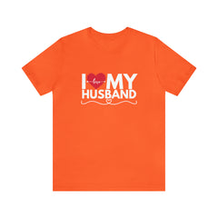 I Love My Husband Shirt | Couple Love T-Shirt, Pair Husband Wife Matching Shirt