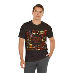 Everything Tastes Better Grilled Shirt | Grilling Love Unisex T-Shirt