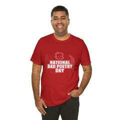 National Bad Poetry Day Shirt 3 | Poem T-Shirt
