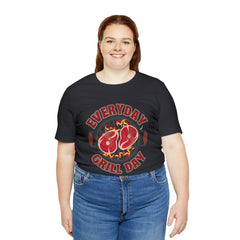 Everyday Grill Day Shirt | Grilling Meat Unisex T-Shirt