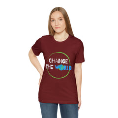 Change The World | Wear Your Impact Unisex T-Shirt