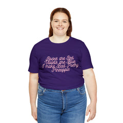 Roses Are Red Violets Are Blue Poetry Shirt | Bad Poem T-Shirt