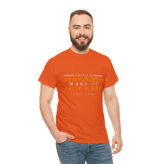 Hustle And Make It Happen | Hustler's Creed Unisex T-shirt