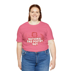 National Bad Poetry Day Shirt 3 | Poem T-Shirt