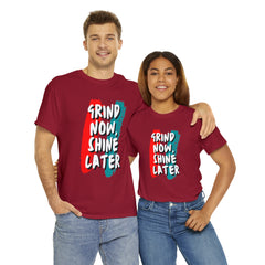 Grind Now, Shine Later Shirt | Hustler In Motion Unisex T-Shirt