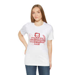 National Bad Poetry Day Shirt 3 | Poem T-Shirt