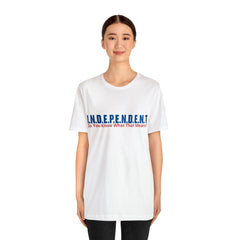 Happy Independence Day Shirt | July 4 Independent T-Shirt