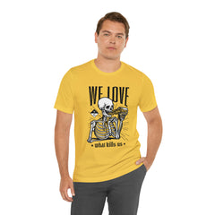 We Love Beer Shirt | Drink Beer Unisex T-Shirt