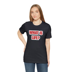 What Is Life? Existential Shirt | Ambiguous Existential Crisis T-Shirt