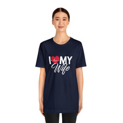 I Love My Wife Shirt | Couple Love T-Shirt, Pair Husband Wife Matching Shirt