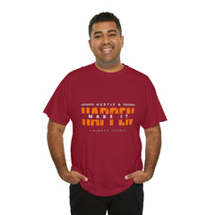 Hustle And Make It Happen | Hustler's Creed Unisex T-shirt