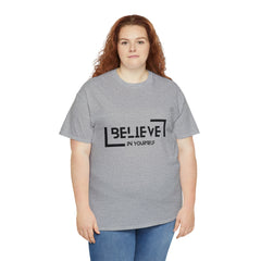 Believe In Yourself | Confidence Catalyst Statement Tee
