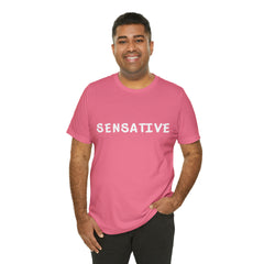 Sensitive Funny Shirt 2 | Hilarious Sensative Statement T-Shirt