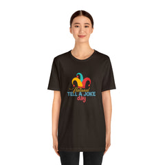 Tell a Joke Day Shirt | National National Joking Prank T-Shirt