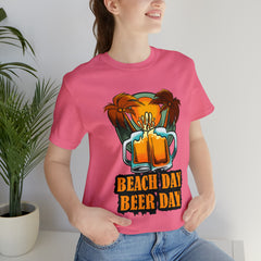 Beer Day Beach Day Shirt | Drink Beer Unisex T-Shirt