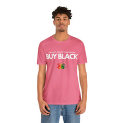 Buy Black Shirt | Support Black Businesses Unisex T-Shirt