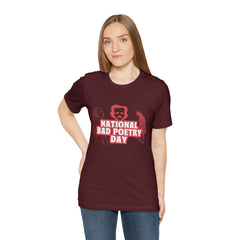 National Bad Poetry Day Shirt 3 | Poem T-Shirt
