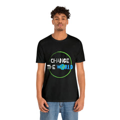 Change The World | Wear Your Impact Unisex T-Shirt