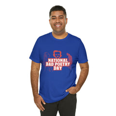National Bad Poetry Day Shirt 3 | Poem T-Shirt