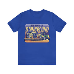 Tractor Farmer Playground Shirt | Tractor Enthusiast Unisex T-Shirt