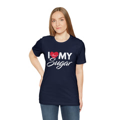 I Love My Sugar Shirt | Couple Love T-Shirt, Pair Girlfriend Boyfriend Matching Shirt
