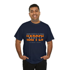 Hustle And Make It Happen | Hustler's Creed Unisex T-shirt