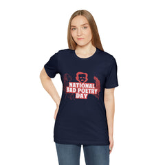 National Bad Poetry Day Shirt 3 | Poem T-Shirt