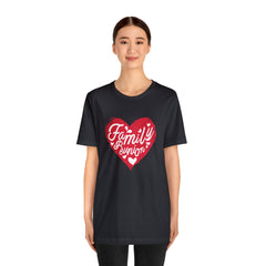 Family Reunion Heart Shirt | Family Love Unisex T-Shirt