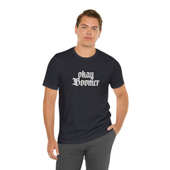 Okay Boomer Shirt | Ok, Boomer Karen Statement T-Shirt