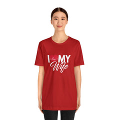 I Love My Wife Shirt | Couple Love T-Shirt, Pair Husband Wife Matching Shirt