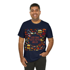 Everything Tastes Better Grilled Shirt | Grilling Love Unisex T-Shirt