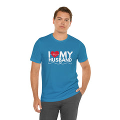 I Love My Husband Shirt | Couple Love T-Shirt, Pair Husband Wife Matching Shirt