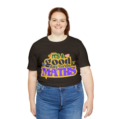 It's a Good Day to do Maths Shirt | School Unisex T-Shirt