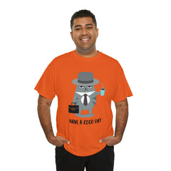 Have A Good Day Shirt | Cat Lover Unisex T-Shirt