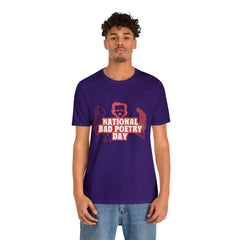 National Bad Poetry Day Shirt 3 | Poem T-Shirt