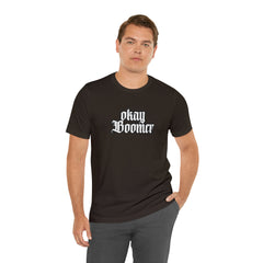 Okay Boomer Shirt | Ok, Boomer Karen Statement T-Shirt