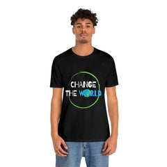 Change The World | Wear Your Impact Unisex T-Shirt