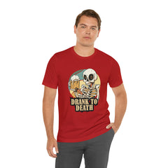 Skeleton Drank to Death Shirt | Drink Beer Unisex T-Shirt