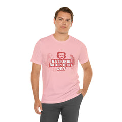 National Bad Poetry Day Shirt 3 | Poem T-Shirt
