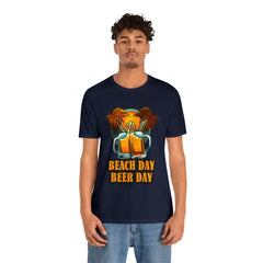 Beer Day Beach Day Shirt | Drink Beer Unisex T-Shirt