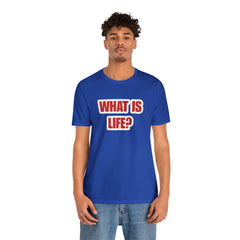 What Is Life? Existential Shirt | Ambiguous Existential Crisis T-Shirt