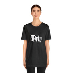 Drip Urban Streetwear Shirt | Drippin Statement T-Shirt
