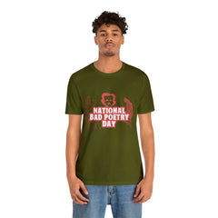 National Bad Poetry Day Shirt 3 | Poem T-Shirt