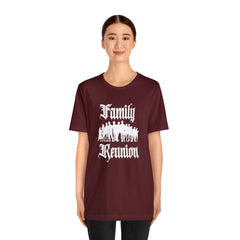 Family Reunion Urban Shirt | Family Love Unisex T-Shirt