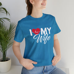 I Love My Wife Shirt | Couple Love T-Shirt, Pair Husband Wife Matching Shirt
