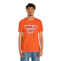 What Is Life? Existential Shirt | Ambiguous Existential Crisis T-Shirt