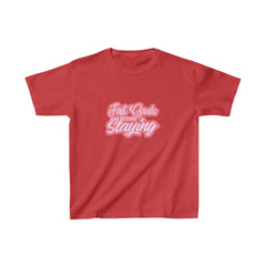 Slaying in First Grade Shirt | School Kids Heavy Cotton™ Tee